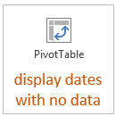 Display Missing Dates in Excel PivotTables