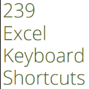 239 excel keyboard shortcuts pdf