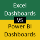 power bi v excel dashboards