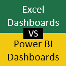 Excel Dashboards versus Power BI Dashboards