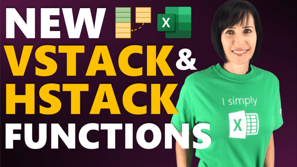 Excel VSTACK and HSTACK Functions